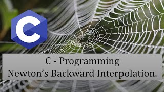 C Programming for Newton Backward Interpolation
