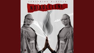 Ndixoleleni (feat. Hlasela)