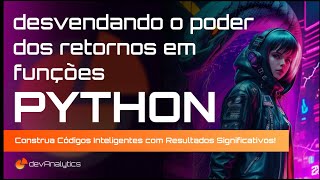 Retornando com Estilo: Aprenda a Dominar o Uso de Retorno em Funções Python!