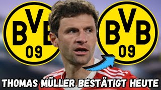 BvB: Eilmeldung! Alle überrascht! Das hat Thomas Müller zum BvB bestätigt! BvB-Neuigkeiten! #bvb