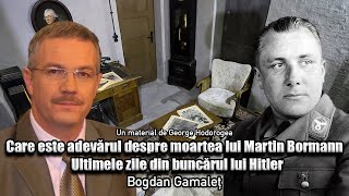 Care Este Adevarul Despre Moartea Lui Martin Bormann * Ultimele Zile Din Buncarul Lui Hitler