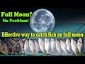 EFFECTIVE WAY TO CATCH FISH ON FULL MOON |  FULL MOON FISHING  | GUIMARAS ISLAND | EP 28