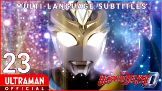 ULTRAMAN DECKER Episode 23 