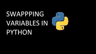 Swap Two Variables In Python