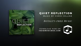 Quiet Reflection — Relaxing, Meditative Piano Music by Chris Collins (Royalty-Free)