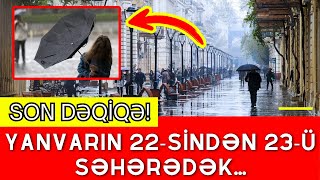 Əhalinin nəzərinə: Yanvarın 22-si axşamdan 23-ü səhərədək...