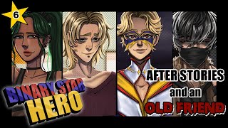 AFTER STORIES and a Favorable Encounter  - Binary Star Hero - Part 5