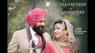 AMANDEEP \u0026 MANAVDEEP || BEST CINAMATIC HIGHLIGHT || STUDIO46 || OPP GNDU || ASR || 7690000046 || ASR