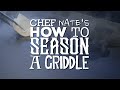 How To Season A New Blackstone Griddle with Chef Nate