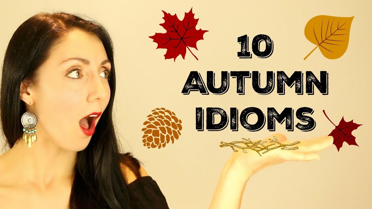 10 Essential Autumn Idioms | Learn English - YouTube