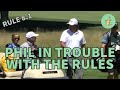 Phil Mickelson has Rules Issues...Again - Golf Rules Explained