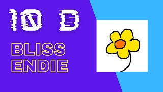 Bliss - Endie 10D | CoolBro Music