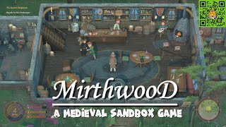 Mirthwood - A Medieval Sandbox