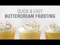 Easy Buttercream Frosting Recipe