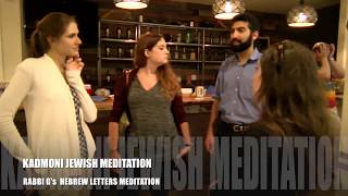 Rabbi G Hebrew Letters of The Shema Meditation Class