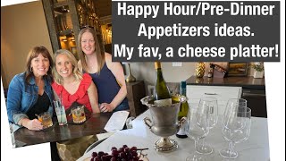 Happy Hour/Appetizers \u0026 easy cheese platter ideas for hosting + Emily Wheatley special edition!