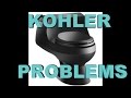Kohler Rialto / San Raphael toilet problems # 84499 1013282 Kohler Rialto / San Raphael toilet problems # 84499 1013282