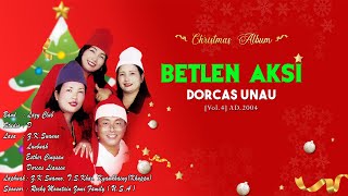 Betlen Aksi 2004 | Dorcas Unau (Official Lyric with Full songs)