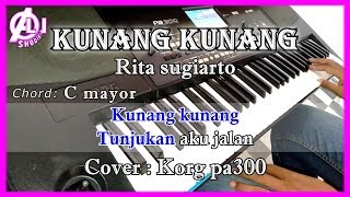 KUNANG KUNANG - Rita Sugiarto - Karaoke Dangdut Korg Pa300