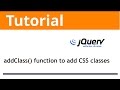jQuery: How to use addClass function to add CSS classes
