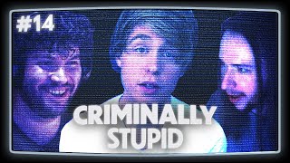 Austin Jones | Criminally Stupid