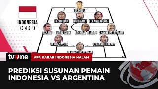 Line Up Timnas Indonesia vs Argentina di GBK | AKIM tvOne