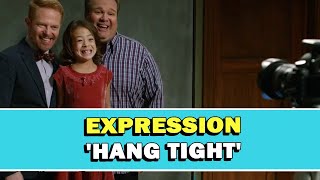 Expression 'Hang Tight' Meaning