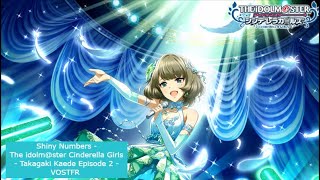 The Idolm@ster Cinderella Girls - Takagaki Kaede Episode 2 -  Shiny Numbers - (VOSTFR) HD (Shutter)