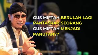 Ceramah kontroversial dari gus miftah yang bikin netizen makin geram!!