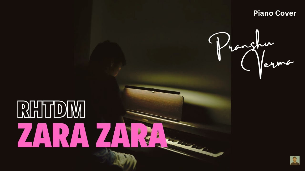 Zara Zara Rhtdm Piano Cover Youtube