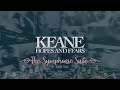 Keane | The Symphonic Suite for 