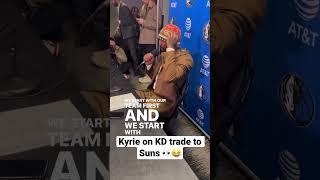 Kyrie gets asked about Kevin Durant’s trade to the Phoenix Suns 👀