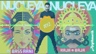 Nucleya 102: Raja Baja vs Bass Rani (30-minute Nonstop Megamix)
