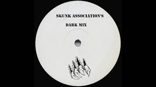 Skunk Association - Dark Mix