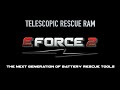 E-FORCE 2 Telescopic Ram | Weber Rescue UK