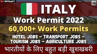 Good News: ITALY Work Permit 2022 | 60,000+ Work Permits - MK Vlogs