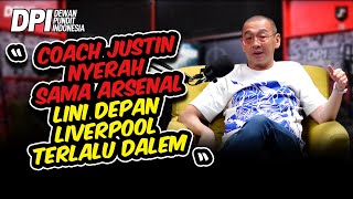 ⁠COACH JUSTIN NYERAH SAMA ARSENAL, LINI DEPAN LIVERPOOL TERLALU DALEM