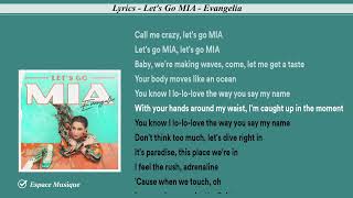 Lyrics   Let's Go MIA   Evangelia