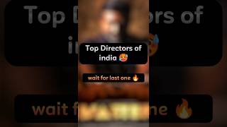 BEST DIRECTORS OF INDIA 🥵🔥#shorts #director