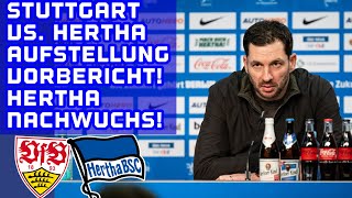VfB Stuttgart vs. Hertha BSC Meine Aufstellung & Vorbericht. Hertha Nachwuchs erfolgreich!