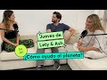 301. ¿Cómo ayudo al planeta? | Jueves de Lety & Ash