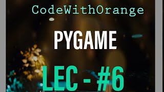 pygame tutorial-#6 || Moving rectangle continuously || python||