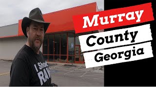 Forgotten Pieces of Georgia - Murray County