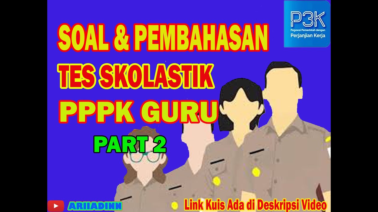 Soal P3K 2021 Tes Skolastik PPPK Guru Part 2 - YouTube