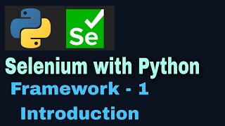 Selenium with python hybrid framework Tutorial 1 (Pytest + Page Object Model) Introduction