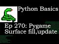Python Basics Pygame Surface Fill and Update