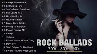 Slow Rock love song nonstop   Rock Ballads 70's, 80's, 90's   Best Rock Ballads of All Time
