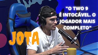 SAFE PODCAST - JOTA FALA SOBRE NFA E TWO 9 - É realmente um jogador completo?