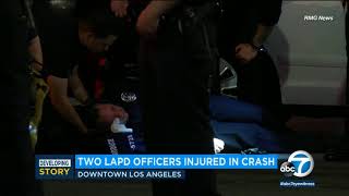 2 officers injured in crash with produce truck in downtown LA I ABC7