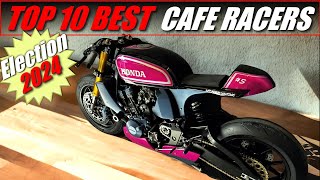 Cafe Racer (Choose the Top 10 Best Motorcycles of 2024)